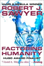 Factoring Humanity