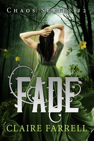 Fade (Chaos #2) - Claire Farrell