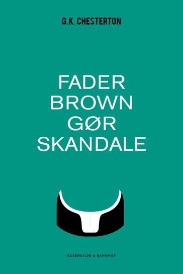 Fader Brown gør skandale - G.K. Chesterton