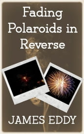 Fading Polaroids in Reverse