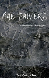 Fae Shivers: Remembered Nightmares