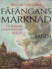 Fafängans marknad - Band 1