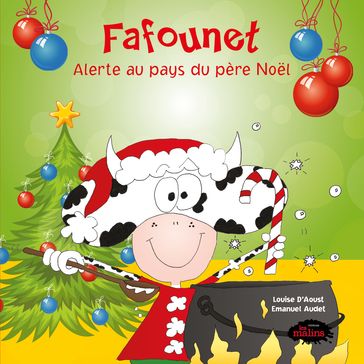 Fafounet: Alerte au pays du Père Noel - Louise D