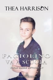 Fagiolino va a scuola