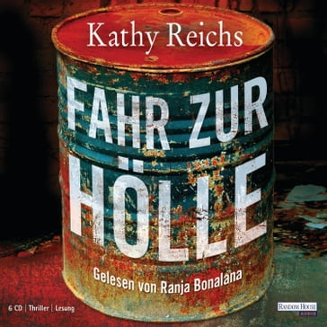 Fahr zur Hölle - Kathy Reichs