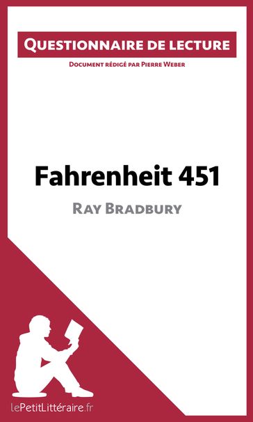 Fahrenheit 451 de Ray Bradbury - Pierre Weber - lePetitLitteraire