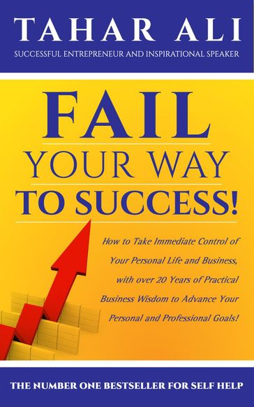 Fail Your Way to Success - Tahar Ali