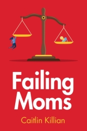 Failing Moms