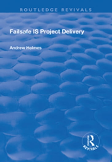 Failsafe IS Project Delivery - Andrew Holmes