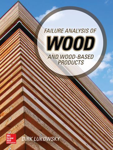 Failure Analysis of Wood and Wood-Based Products - Dirk Lukowsky