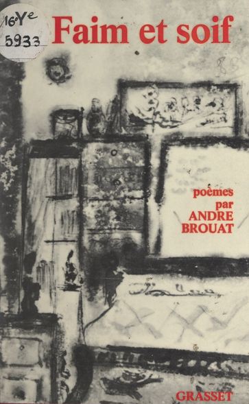 Faim et soif - André Brouat