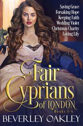 Fair Cyprians of London Books 1-6