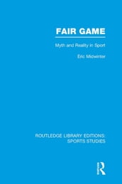 Fair Game (RLE Sports Studies)