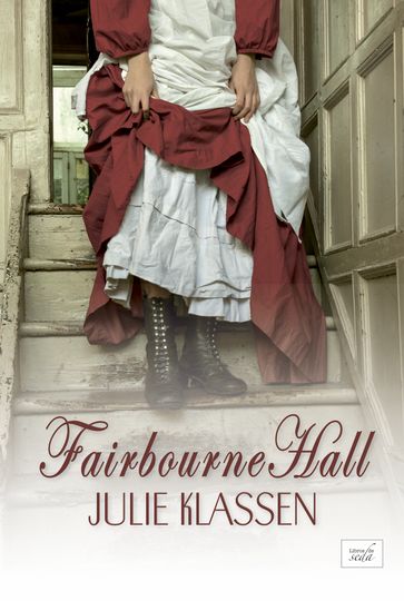 Fairbourne Hall - Julie Klassen