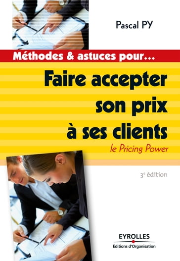 Faire accepter son prix à ses clients - Pascal Py