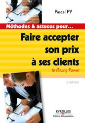 Faire accepter son prix à ses clients