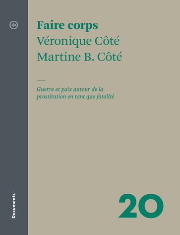 Faire corps - Véronique Côté - Martine B. Côté