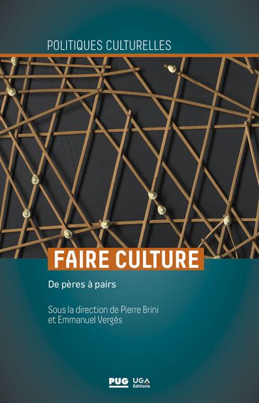 Faire culture - Pierre BRINI - Emmanuel VERGES