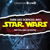 Faire des sciences avec Star Wars