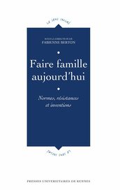 Faire famille aujourd hui