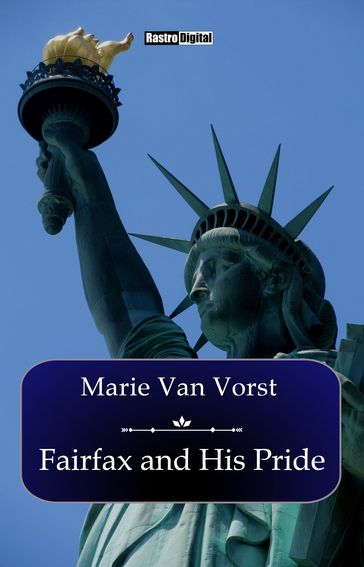 Fairfax and His Pride - Marie Van Vorst