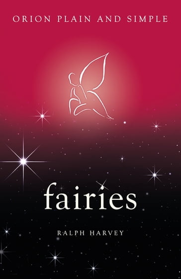 Fairies, Orion Plain and Simple - AA.VV. Artisti Vari