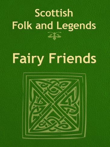Fairy Friends - Scottish Folk and Legends