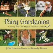 Fairy Gardening