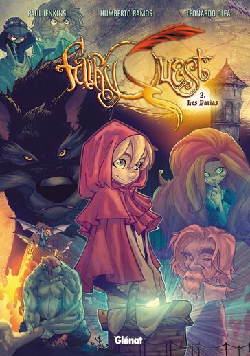 Fairy Quest - Tome 02 - Humberto Ramos - Leonardo Olea - Paul Jenkins
