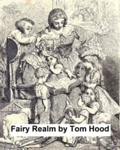 Fairy Realm, a Collection of the Favourite Old Tales (Illustrated)