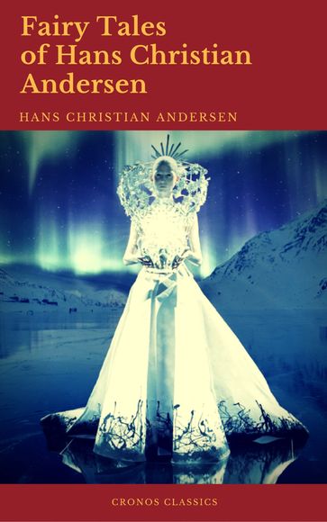 Fairy Tales of Hans Christian Andersen (Best Navigation, Active TOC) (Cronos Classics) - Cronos Classics - Hans Christian Andersen