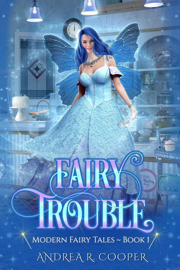 Fairy Trouble - Andrea R. Cooper