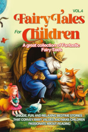 Fairy tales for children. A great collection of fantastic fairy tales. 4.