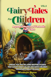 Fairy tales for children. A great collection of fantastic fairy tales. 5.