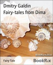 Fairy-tales from Dima