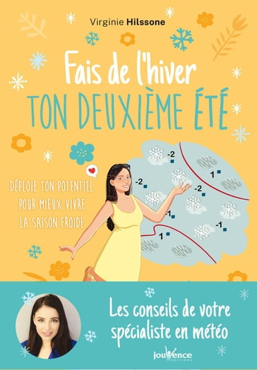 Fais de l'hiver ton deuxième été - Virginie Hilssone