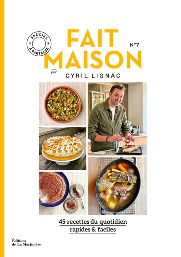 Fait maison n°7 par Cyril Lignac - Cyril Lignac