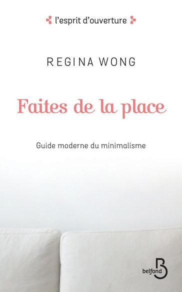 Faites de la place - Regina Wong