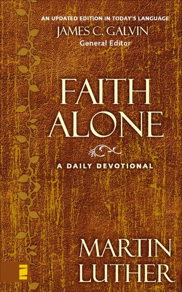 Faith Alone - Martin Luther