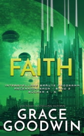 Faith: Ascension-Saga: Bücher 4-6 (Band 2)
