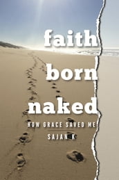 Faith Born Naked