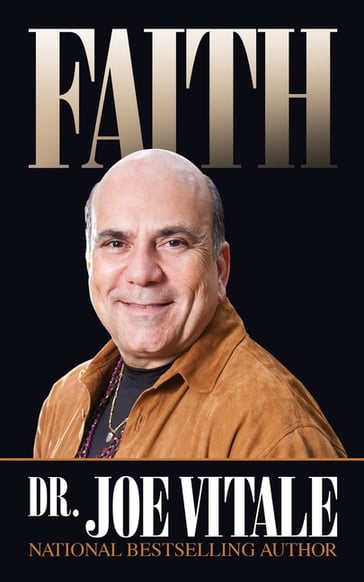 Faith - Dr. Joe Vitale