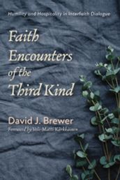 Faith Encounters of the Third Kind