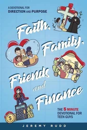 Faith, Family, Friends and Finance - Jeremy Rudd