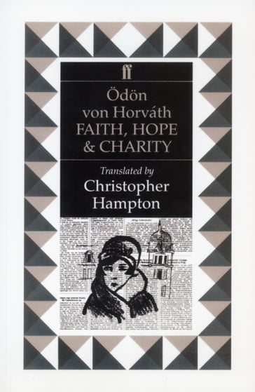Faith, Hope and Charity - Odon Von Horvath