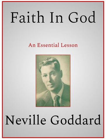 Faith In God - Neville Goddard