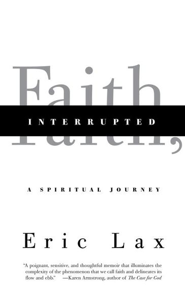 Faith, Interrupted - Eric Lax