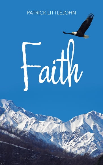 Faith - PATRICK LITTLEJOHN