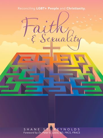 Faith & Sexuality - Shane St. Reynolds