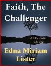 Faith, The Challenger